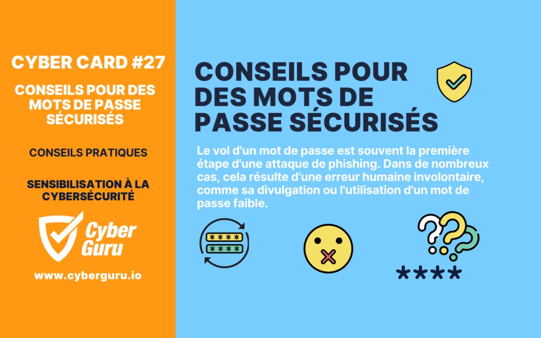 Cyber Card #27 – Conseils pour des mots de passe sécurisés
