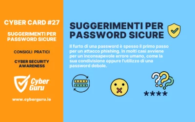 Cyber Card #27 – Suggerimenti per password sicure