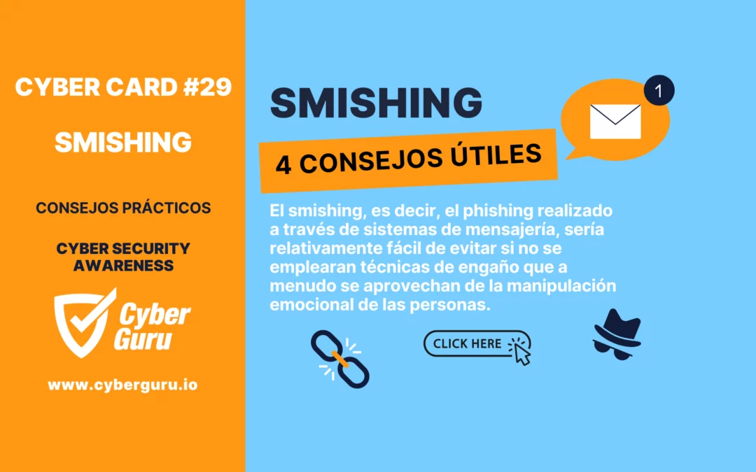 Cibertarjeta nº 29 – Smishing: si lo reconoces, lo evitas