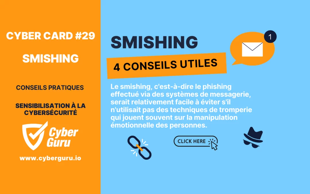 Cyber Carte #29 – Smishing : si vous le reconnaissez, vous l’évitez