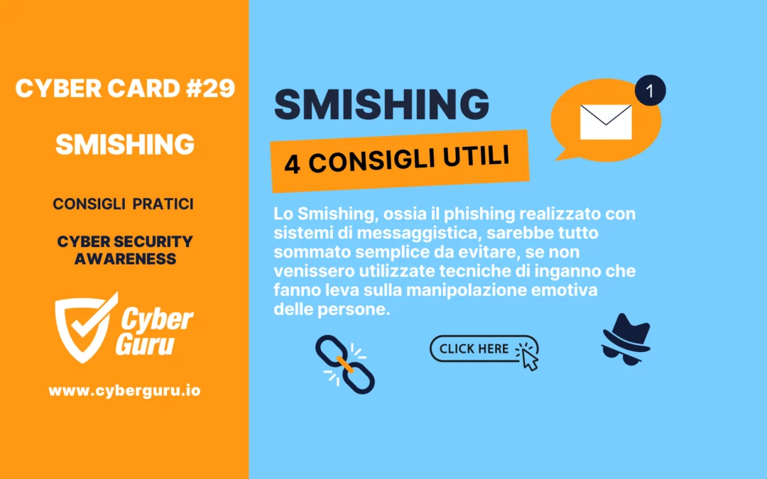 Cyber Card #29 – Smishing: se lo riconosci lo eviti