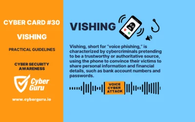 Cyber Card #30 – Vishing: if you recognize it, you avoid it